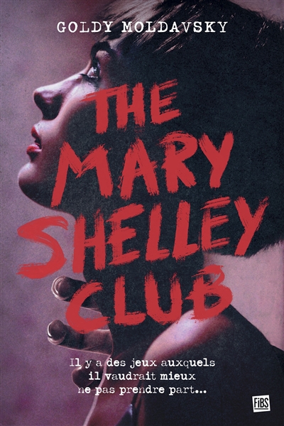 The Mary Shelley club | Moldavsky, Goldy