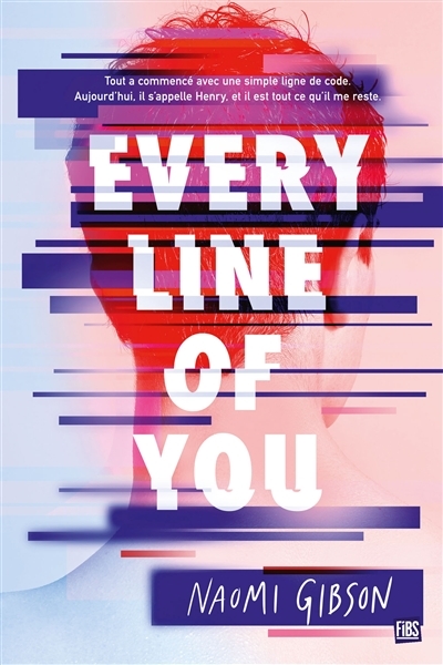 Every line of you | Gibson, Naomi