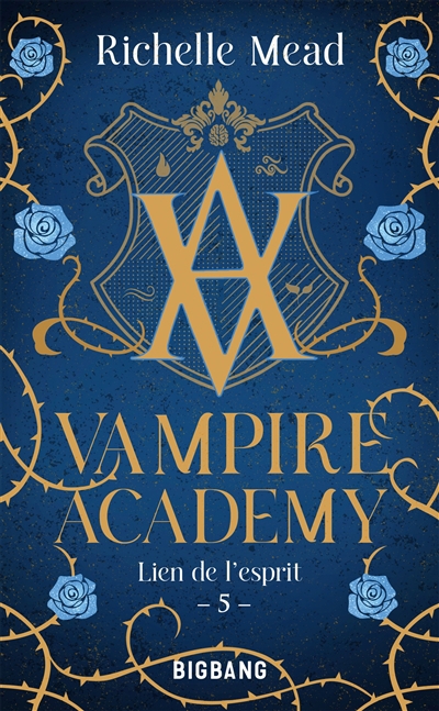 Vampire Academy T.05 - Lien de l'esprit | Mead, Richelle