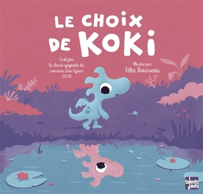 Choix de Koki (Le) | Rousseau, Félix