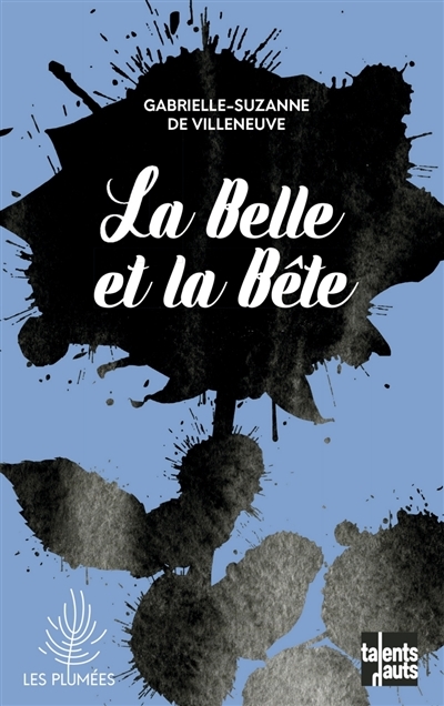 Belle et la Bête (La) | Villeneuve, Gabrielle-Suzanne de