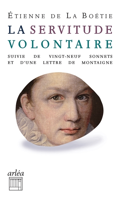 servitude volontaire (La) | La Boétie, Etienne de