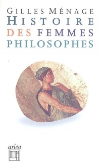 Histoire des femmes philosophes | Ménage, Gilles