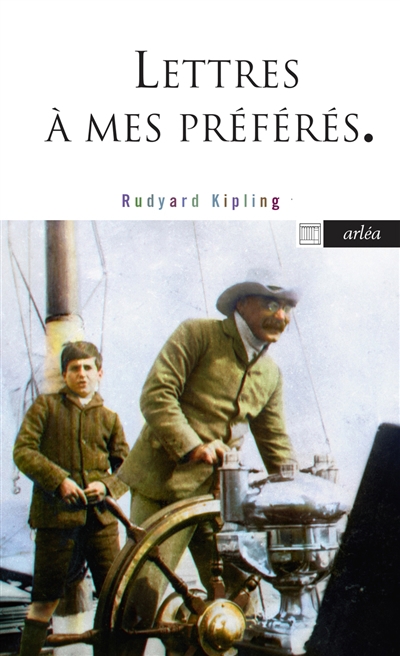 Lettres à mes préférés | Kipling, Rudyard