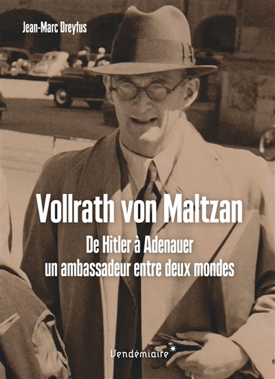 Vollrath von Maltzan | Dreyfus, Jean-Marc