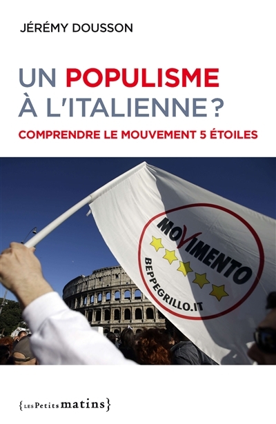 Un populisme à l'italienne | Dousson, Jérémy