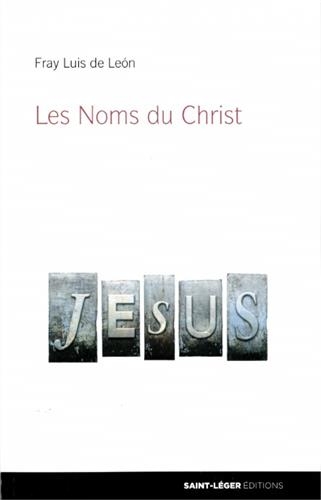 noms du Christ (Les) | Luis de León