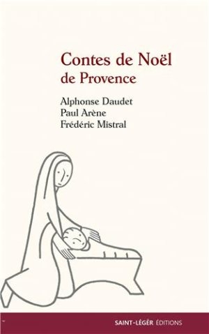 Contes de Noël de Provence | Daudet, Alphonse