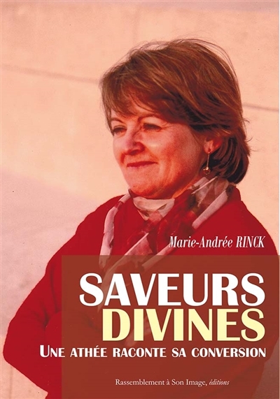 Saveurs divines | Rinck, Marie-Andrée