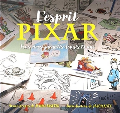 L'esprit Pixar | Walt Disney company