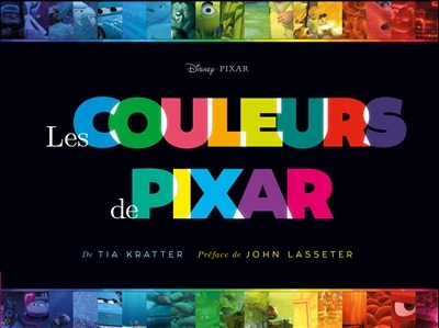 couleurs de Pixar (Les) | Disney.Pixar