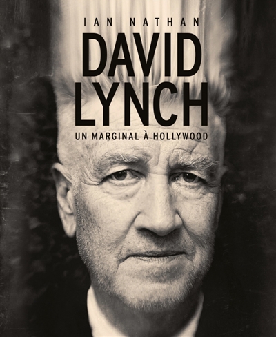 David Lynch, un marginal à Hollywood | Nathan, Ian