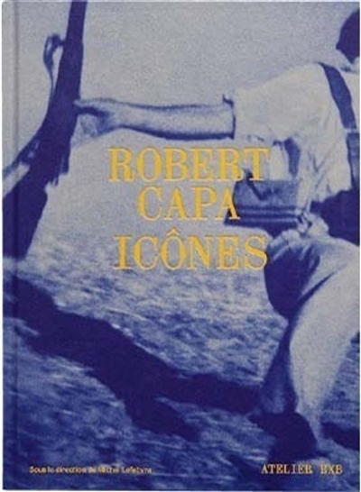 Robert Capa : icônes | 