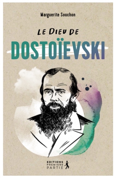 Dieu de Dostoïevski (Le) | Souchon, Marguerite