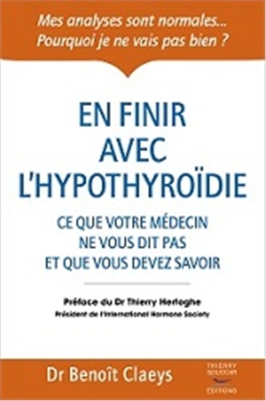 En finir avec l'hypothyroïdie | Claeys, Benoît