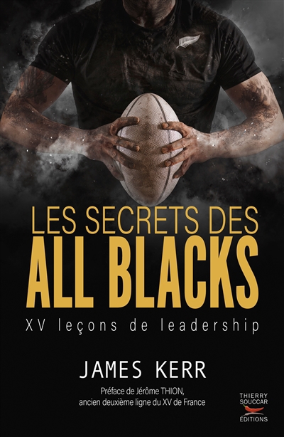 secrets des All Blacks : XV leçons de leadership (Les) | Kerr, James (Auteur)