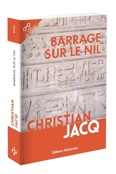 Barrage sur le Nil (Gros caractères) | Jacq, Christian