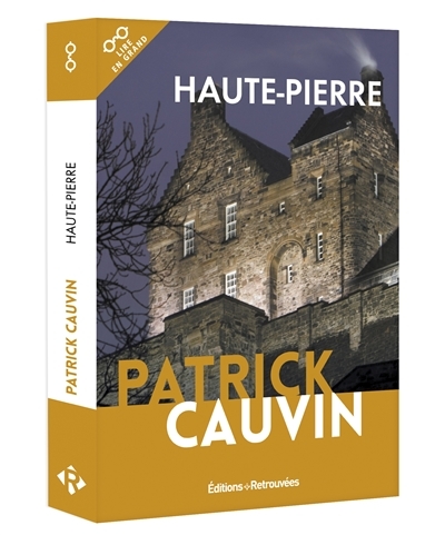 Haute-Pierre (Gros caractères) | Cauvin, Patrick