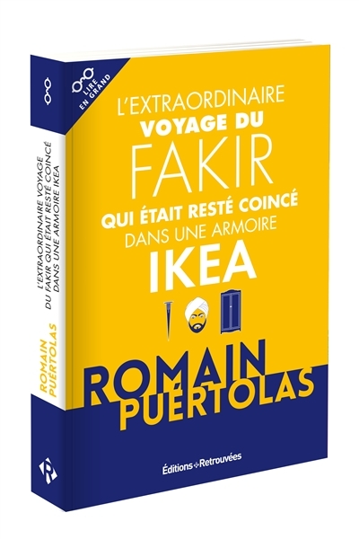L'extraordinaire voyage du fakir qui était resté coincé dans une armoire Ikea (Gros caractères) | Puértolas, Romain