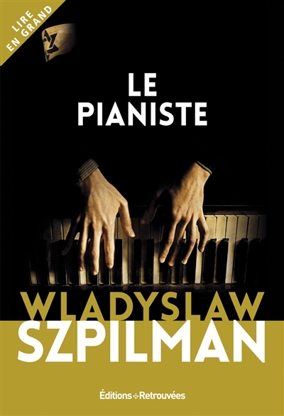 Le pianiste (Gros caractères) | Szpilman, Wladyslaw