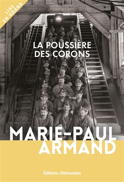 La poussière des corons (Gros caractères) | Armand, Marie-Paul