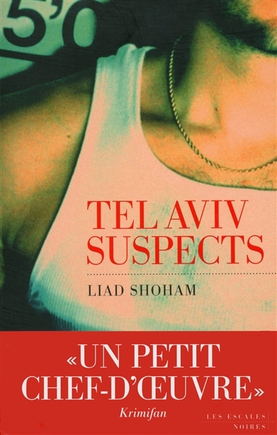 Tel Aviv suspects | Shoham, Liad