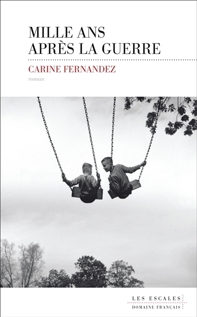 Mille ans après la guerre | Fernandez, Carine
