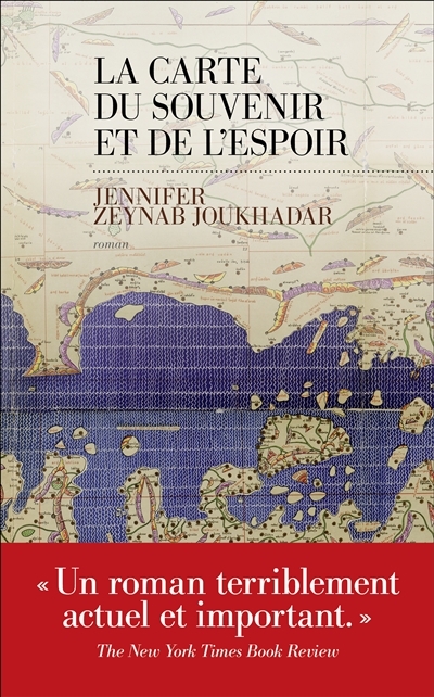 La Carte du Souvenir et de l'Espoir  | Joukhadar, Jennifer Zeynab