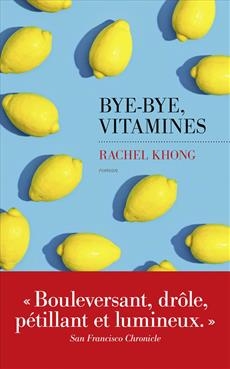 Bye bye, vitamines | Khong, Rachel