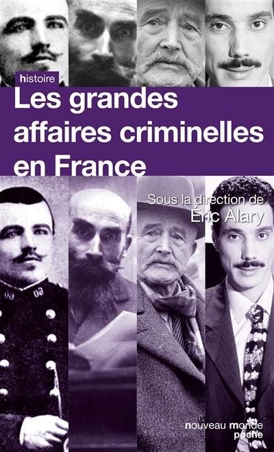 grandes affaires criminelles en France (Les) | Alary, Eric