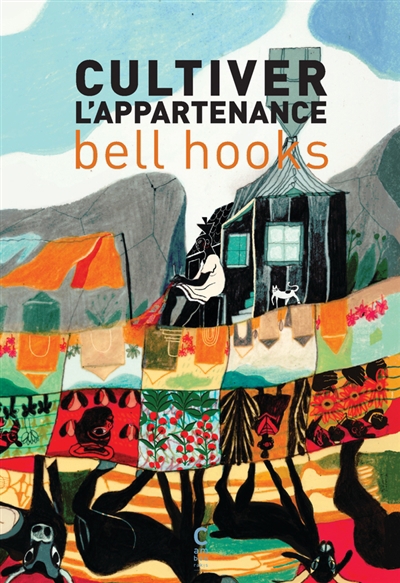 Cultiver l'appartenance | hooks, bell