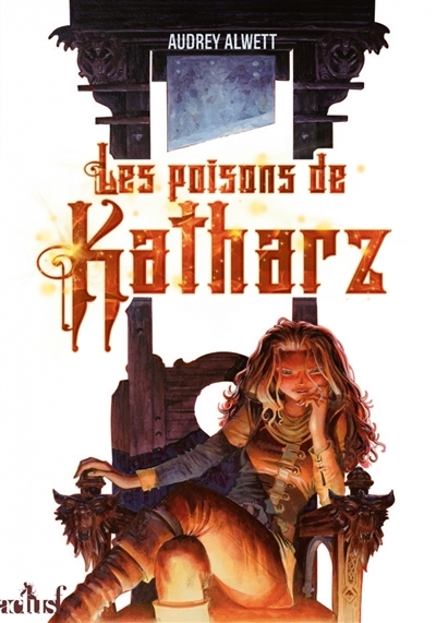 poisons de Katharz (Les) | Alwett, Audrey