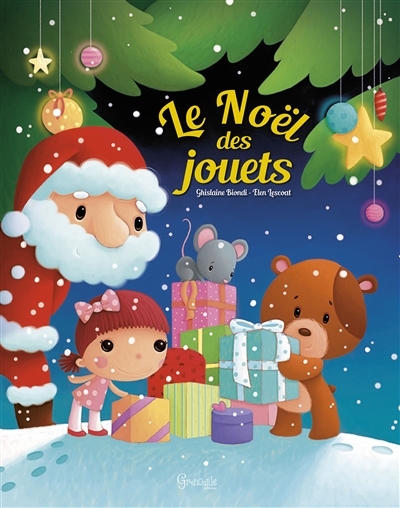 Noël des jouets (Le) | Biondi, Ghislaine