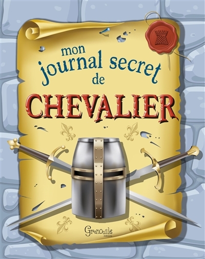 Journal Secret de Chevalier | Viards, Stéphanie
