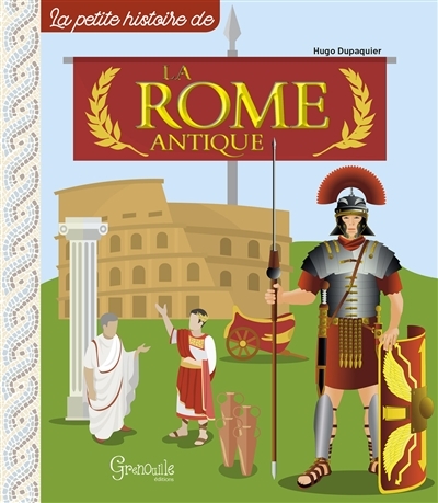Rome antique (La) | Dupaquier, Hugo