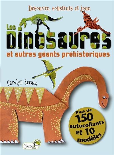 Dinosaures et autres géants préhistoriques (Les) | Lewis, Liza