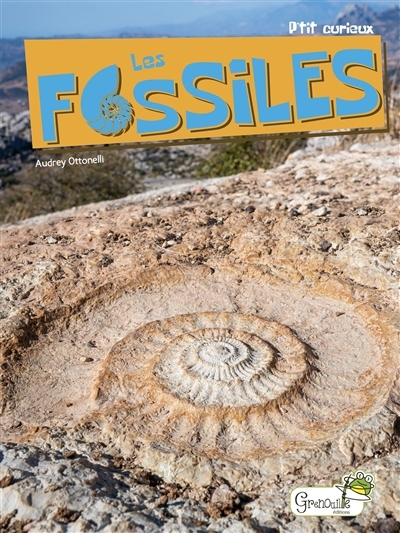 fossiles (Les) | Ottonelli, Audrey