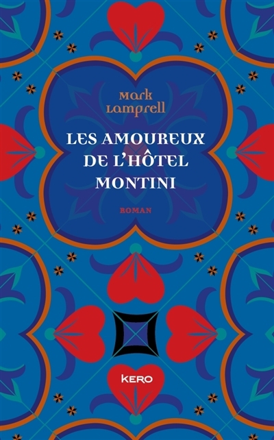 Amoureux de l'Hôtel Montini (Les) | Lamprell, Mark