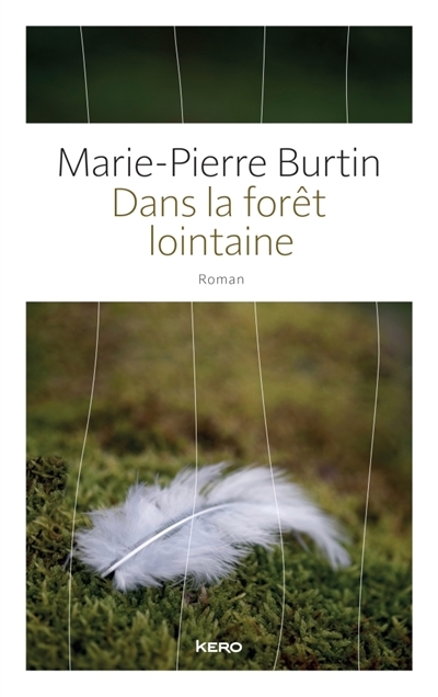 Dans la forêt lointaine | Burtin, Marie-Pierre