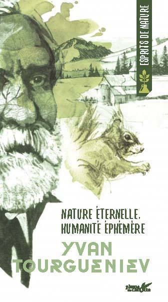Nature éternelle, humanité éphémère | Tourguéniev, Ivan Sergueïevitch