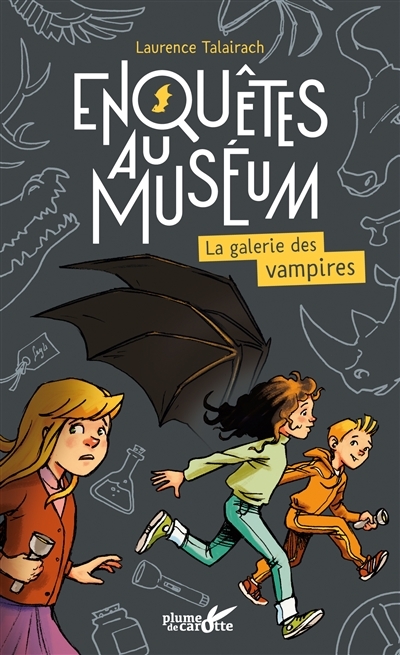 Enquêtes au muséum - La galerie des vampires  | Talairach, Laurence