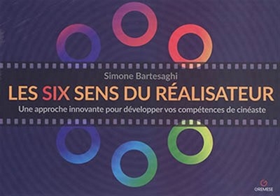 sixième sens du réalisateur (Le) | Bartesaghi, Simone
