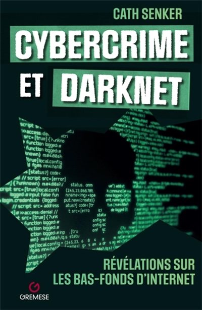 Cybercrime et darknet | Senker, Cath
