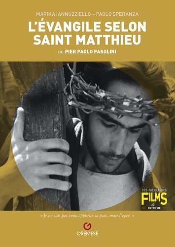 L'Evangile selon saint Matthieu de Pier Paolo Pasolini | Iannuzziello, Marika