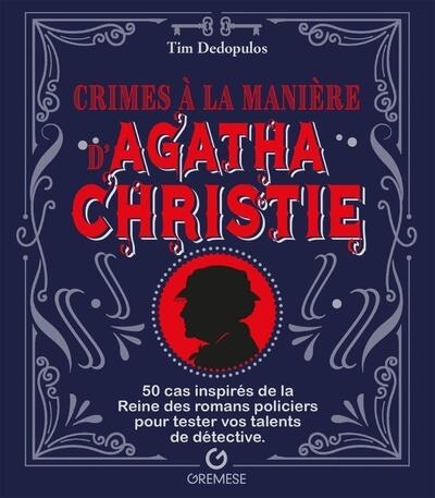 Crimes à la manière d'Agatha Christie | Dedopulos, Tim