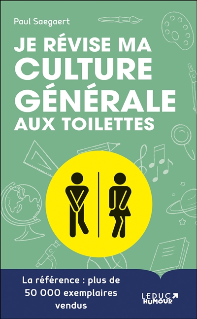 Je révise ma culture générale aux toilettes | Saegaert, Paul