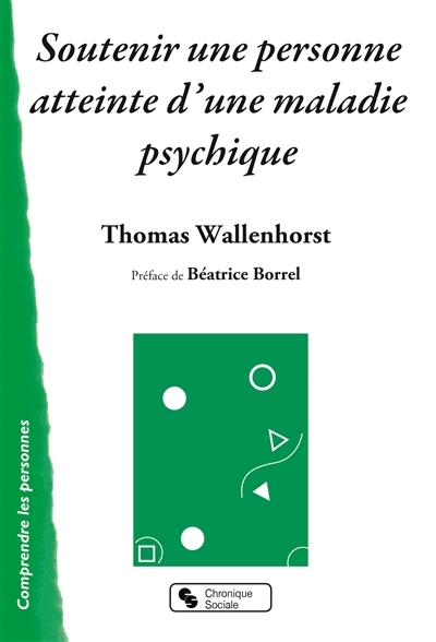 Soutenir une personne atteinte d'une maladie psychique | Wallenhorst, Thomas