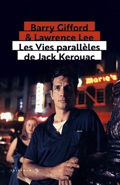 Les vies parallèles de Jack Kerouac   | Gifford, Barry