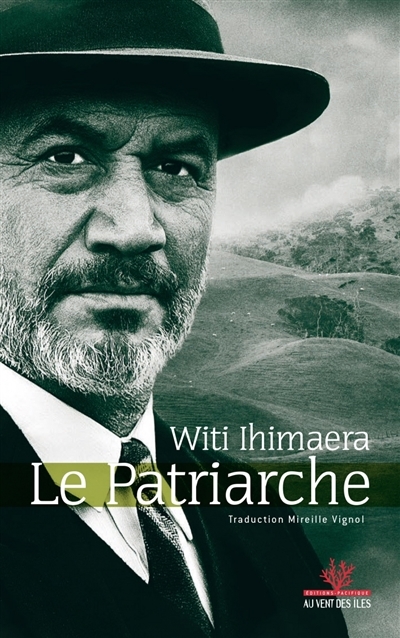 patriarche (Le) | Ihimaera, Witi