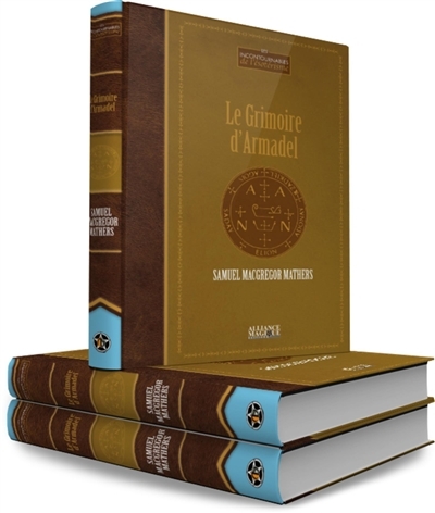 grimoire d'Armadel (Le) | Mathers, Samuel Liddell
